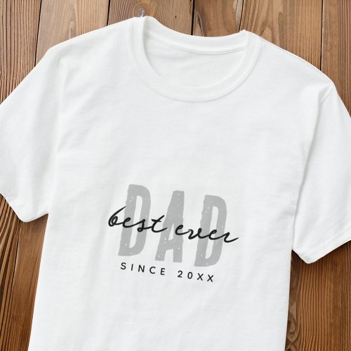 Best Dad Ever Since 20XX Modern Simple Preppy T-Shirt