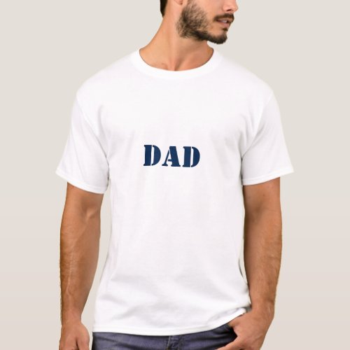 Dad navy blue modern typography cool T-Shirt
