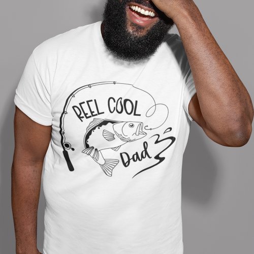 FISHING DAD | REEL COOL DAD | Father's Day T-Shirt